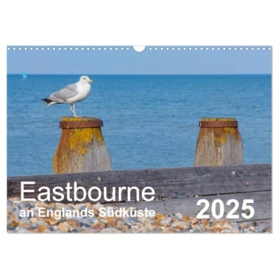 Abbildung von Eastbourne an Englands Südküste (Wandkalender 2025 DIN A3 quer), CALVENDO Monatskalender