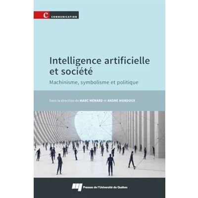 Abbildung von Intelligence artificielle et société: Machinisme, symbolisme politique