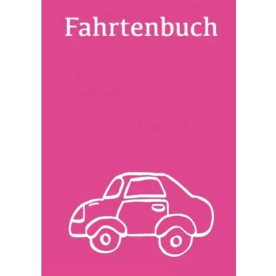 Abbildung von Fahrtenbuch: Fahrtenbuch pink für Frauen zum Dokumentieren deiner PKW Fahrten das Finanzamt, Steuern oder privat