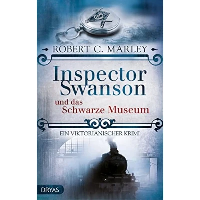 Abbildung von Inspector Swanson und das Schwarze Museum: Ein viktorianischer Krimi (Inspector Swanson: Baker Street Bibliothek)