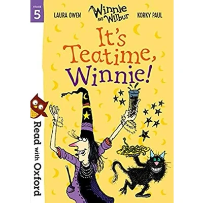 Abbildung von Read with Oxford: Stage 5: Winnie and Wilbur: It&#039;s Teatime, Winnie!