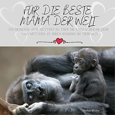 Abbildung von Für die beste Mama der Welt: Ein Bildband zum Muttertag