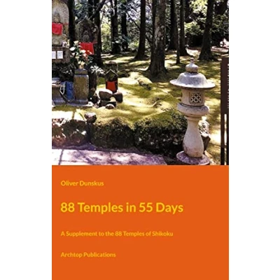 Abbildung von 88 Temples in 55 Days: A Supplement to the of Shikoku
