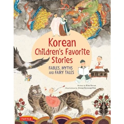 Abbildung von Korean Children&#039;s Favorite Stories: Fables, Myths and Fairy Tales (Favorite Stories)