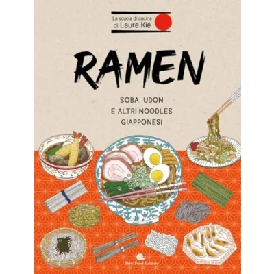 Abbildung von Ramen. Soba, udon e altri noodles giapponesi (Slowbook)