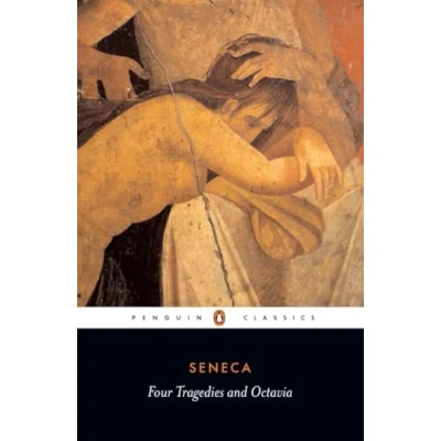 Abbildung von Four Tragedies and Octavia (Penguin Classics)