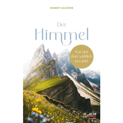 Abbildung von Der Himmel: Was uns dort wirklich erwartet