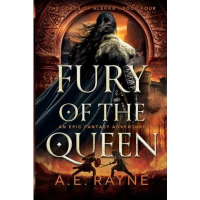 Abbildung von Fury of the Queen: An Epic Fantasy Adventure (The Lords Alekka Book 5)