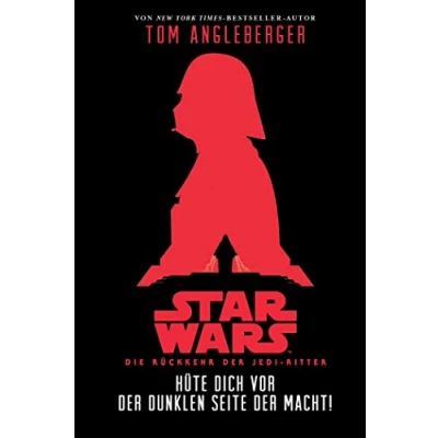 Abbildung von Hüte dich vor der Dunklen Seite Macht (Star Wars Die Rückkehr Jedi Ritter): Episode VI, Jugendroman zum Film