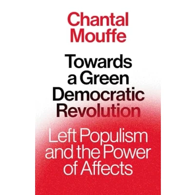 Abbildung von Towards a Green Democratic Revolution: Left Populism and the Power of Affects
