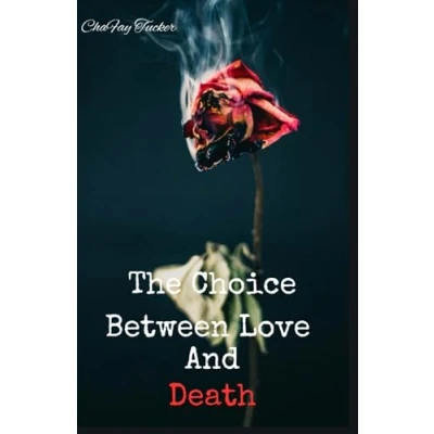 Abbildung von The Choice Between Love And Death (The Path Death, Band 2)