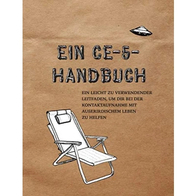 Abbildung von Ein CE 5 Handbuch: leicht zu verwendender Leitfaden, um dir bei der Kontaktaufnahme mit außerirdischem Leben helfen