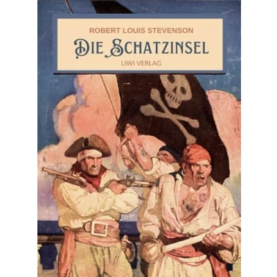 Abbildung von Robert Louis Stevenson: Die Schatzinsel. Vollständige Neuausgabe