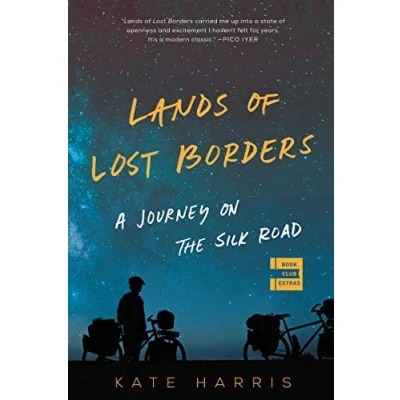 Abbildung von Lands of Lost Borders: A Journey on the Silk Road