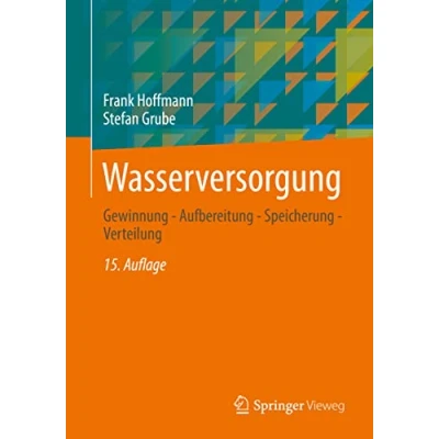 Abbildung von Wasserversorgung: Gewinnung Aufbereitung Speicherung Verteilung