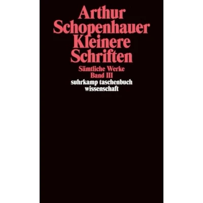 Abbildung von Kleinere Schriften, Band 3: III: Schriften (Sämtliche Werke)