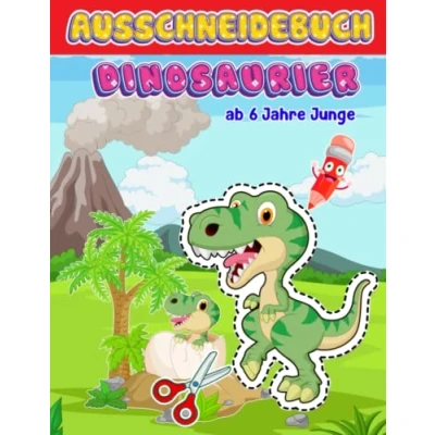 Abbildung von Ausschneidebuch Dinosaurier Ab 6 Jahre Junge: Aktivitätsbuch Dino Schneiden, Kleben, Malen Lernen Für Kinder mit dem Scherenführerschein Verbastelbuch &amp; Feinmotorik Übungen
