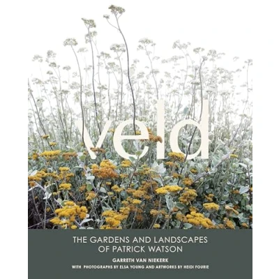 Abbildung von Veld: The Gardens and Landscapes of Patrick Watson