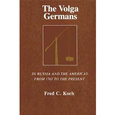 Abbildung von Volga Germans, The: In Russia and the Americas, from 1763 to Present