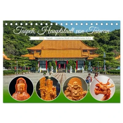 Abbildung von Taipeh, Hauptstadt von Taiwan (Tischkalender 2025 DIN A5 quer), CALVENDO Monatskalender