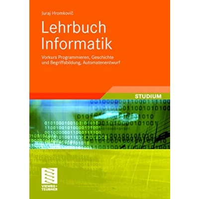Abbildung von Lehrbuch Informatik: Vorkurs Programmieren, Geschichte und Begriffsbildung, Automatenentwurf
