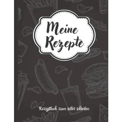 Abbildung von Meine Rezepte: Rezeptbuch zum selber schreiben, Kochbuch selbst ausfüllen und gestalten ihrer Lieblingsrezepte: Schönes Geschenk Einzug oder Rund ums Thema kochen backen.