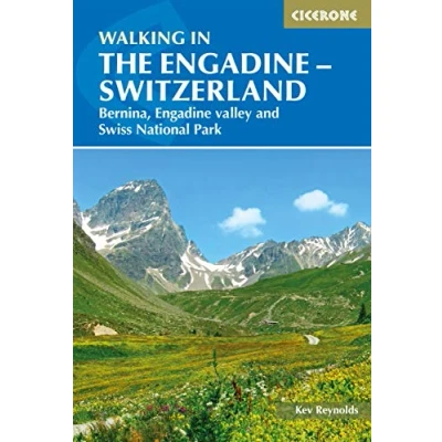 Abbildung von Walking in the Engadine Switzerland: Bernina, valley and Swiss National Park (Cicerone guidebooks)