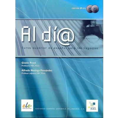 Abbildung von Al dia superior. Libro del alumno (inkl. CD) / día CD): Curso superior de español para los negocios. Nivel B2/C1: + CD (B2)
