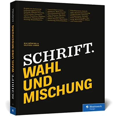 Abbildung von Schrift. Wahl und Mischung: Das Handbuch für den sicheren Umgang Mit Typografie. vielen praktischen Beispielen