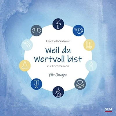 Abbildung von SCM Brockhaus, R. Weil du wertvoll bist Für Jungen: Zur Kommunion (Feste des Lebens)
