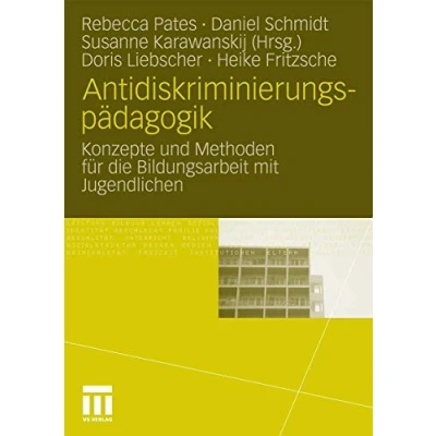 Abbildung von Antidiskriminierungspädagogik: Konzepte und Methoden für die Bildungsarbeit mit Jugendlichen