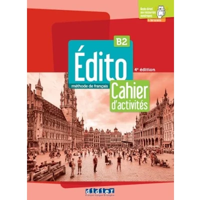 Abbildung von Edito 2e edition: B2 Cahier d&#039;activites 2022 + didierfle.app