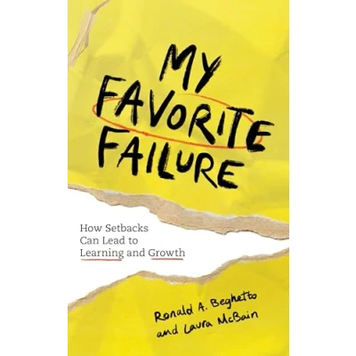 Abbildung von My Favorite Failure: How Setbacks Can Lead to Learning and Growth