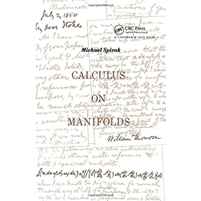 Abbildung von Calculus on Manifolds: A Modern Approach to Classical Theorems of Advanced (Mathematics monograph series)