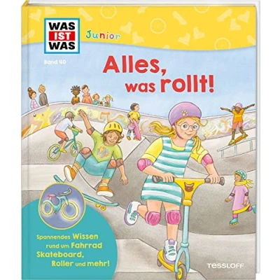 Abbildung von WAS IST Junior Band 40. Alles, rollt! Sachbuch über Fahrrad, Skatbeoard und Co. / Vorlesebuch mit witzigen Klappen für Kinder ab 5 Jahren (WAS Sachbuch, 40)