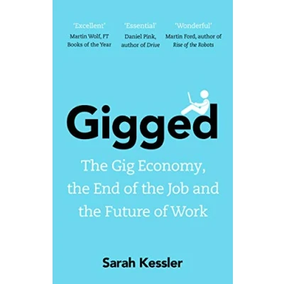 Abbildung von Gigged: the Gig Economy, End of Job and Future Work