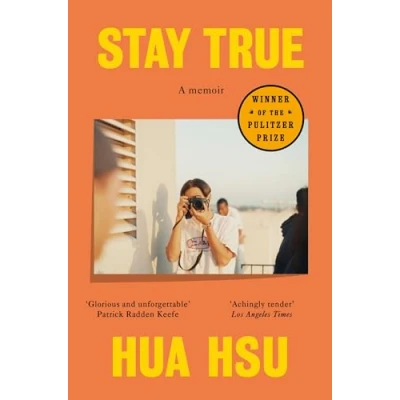 Abbildung von Stay True: Winner of the Pulitzer Prize in Memoir