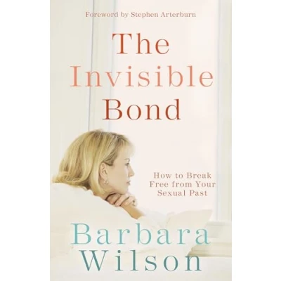 Abbildung von The Invisible Bond: How to Break Free from Your Sexual Past