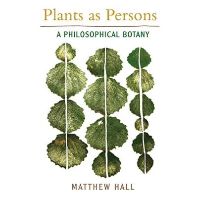 Abbildung von Plants as Persons: A Philosophical Botany (SUNY series on Religion and the Environment)