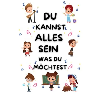 Abbildung von Du kannst Alles sein was möchtest: Malbuch