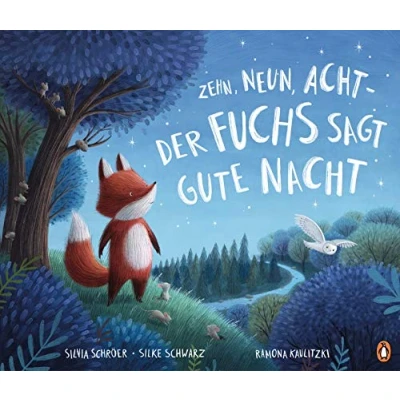 Abbildung von Zehn, neun, acht der Fuchs sagt gute Nacht: Bilderbuch ab 3 Jahren
