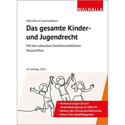 Abbildung von Das gesamte Kinder und Jugendrecht: Ausgabe 2023; Mit den aktuellen familienrechtlichen Vorschriften