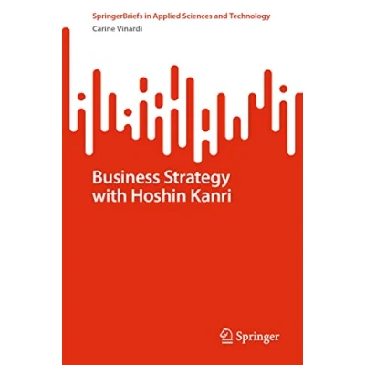 Abbildung von Business Strategy with Hoshin Kanri (SpringerBriefs in Applied Sciences and Technology)