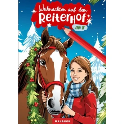 Abbildung von Pferde Malbuch : Weihnachten auf dem Reiterhof, ab 8 Jahren, Band 1