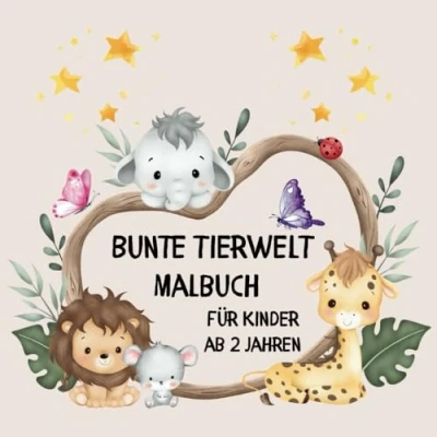 Abbildung von Bunte Tierwelt Malbuch für Kinder: Süße Tiere zum Ausmalen und Entdecken! 40 Niedliche Motive kleine Künstler