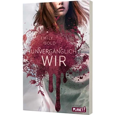 Abbildung von The Curse 3: UNVERGÄNGLICH wir: Gefühlvolle Romantasy Trilogie (3)