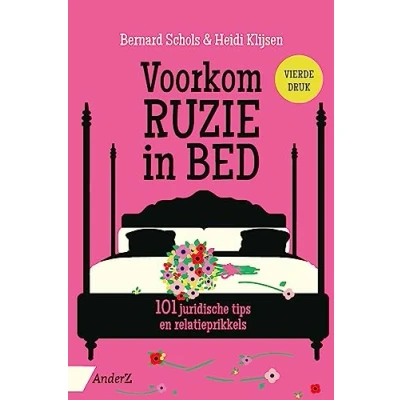 Abbildung von Voorkom ruzie in bed: 101 juridische tips en relatieprikkels