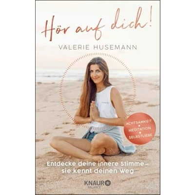 Abbildung von Hör auf dich! Entdecke deine innere Stimme sie kennt deinen Weg