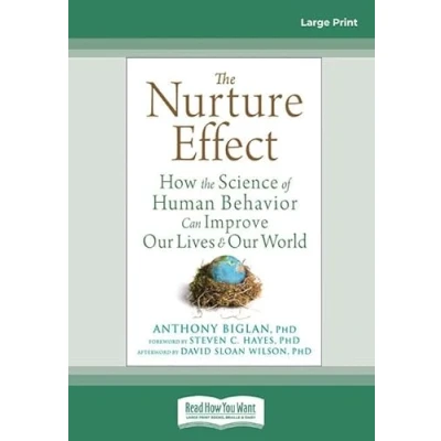 Abbildung von the Nurture Effect: How Science of Human Behavior Can Improve Our Lives and World