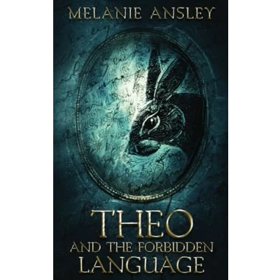 Abbildung von Theo and the Forbidden Language (Book of Theo, Band 1)